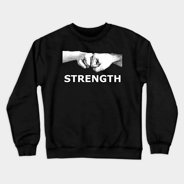 strength Crewneck Sweatshirt by Context